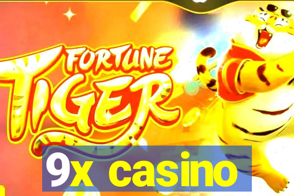 9x casino